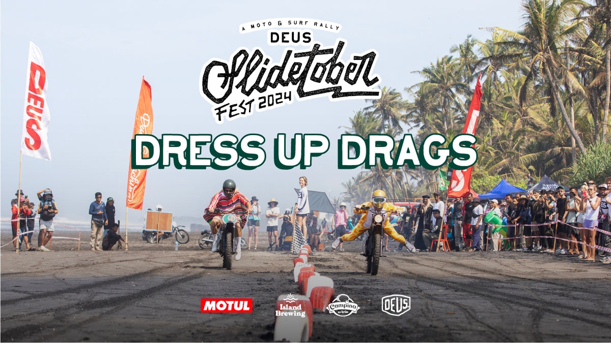 Deus SlidetoberFest Dress Up Beach Drag Races – (ID) Deus Ex Machina