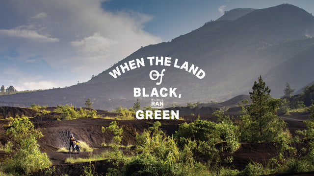 When the Land of Black, ran Green.